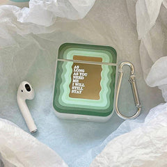 I Will Stay AirPods Case